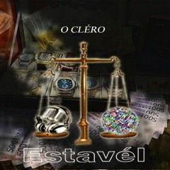 O Cléro_-_Estável_-_Prod.Tio_Sam Pró (New Family Produções).mp3
