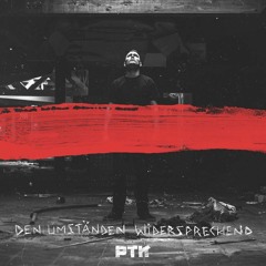 PTK - Die Bomber der Nation feat. Herzog, Sadi Gent & Tayler (prod. 86Kiloherz)