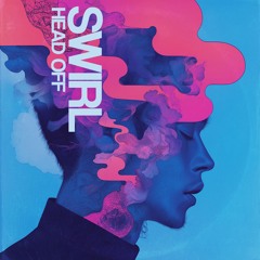 𝐒𝐖𝐈𝐑𝐋 : 𝙷𝚎𝚊𝚍 𝙾𝚏𝚏