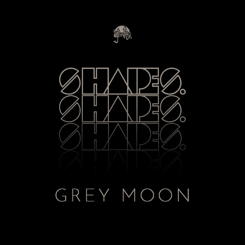 Shapes. Guest Mix 040 // Grey Moon
