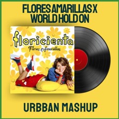 Flores Amarillas (Urbban Mashup)