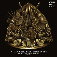 HI-LO x Reinier Zonneveld - Saw Of Olympus [Filth on Acid]