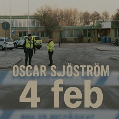 Oscar Sjöström - 4 feb