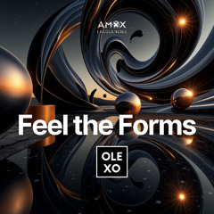 Feel the Forms [FREE DOWNLOAD]