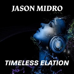 TIMELESS ELATION
