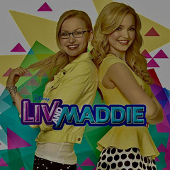 [twx mixx] Liv and Maddie