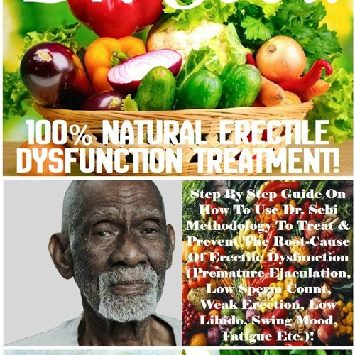 Stream episode PDF DOWNLOAD Dr. Sebi 100 Natural Erectile