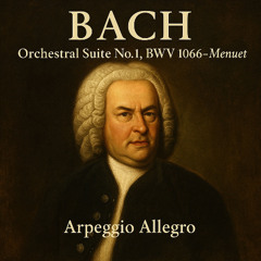 Johann Sebastian Bach - Orchestral Suite No.1, BWV 1066 -Menuet