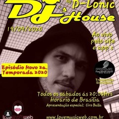 Dj's House Radio Show - D-lonic Essential mix