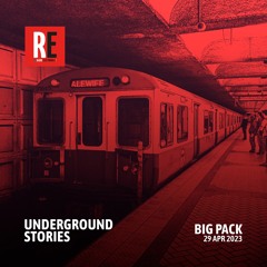 RE - UNDERGROUND STORIES EP 09 by BIG PACK