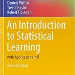 Download⚡️(PDF)❤️ An Introduction to Statistical Learning: with Applications in R (Springer Texts in