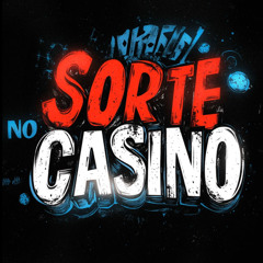 SORTE NO CASINO