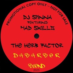 DJ Spinna & Mad Skillz - The Herb Factor