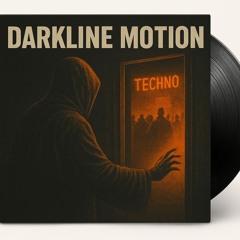 “ DARKLINE MOTION ”