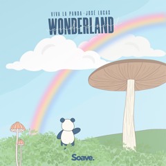 Viva La Panda & José Lucas - Wonderland