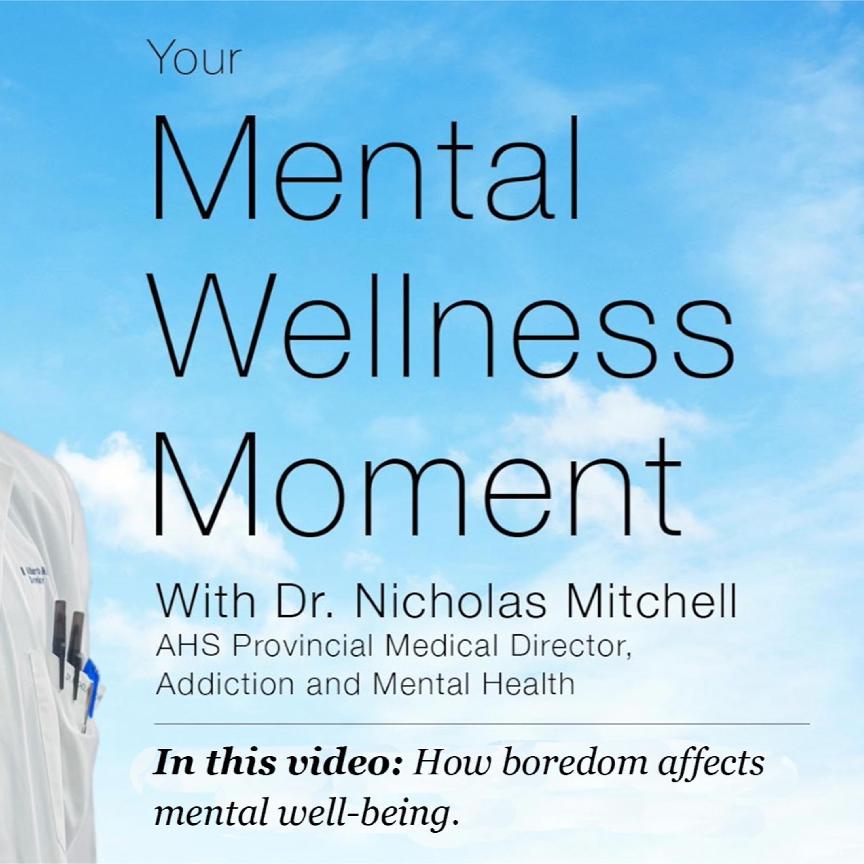 Mental Wellness Moment — How boredom affects mental well-being episode artwork