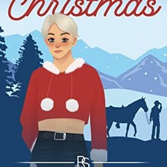 VIEW EBOOK 🖌️ Unwrapping Christmas: An MM Christmas Novella (Rebel Sky Ranch) by  Ke