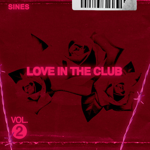 [PREMIERE] SINES - Love In The Club Vol 2