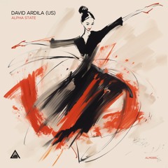David Ardila (US) - Alpha State (Original Mix)