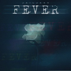 JAILJAXX - Fever