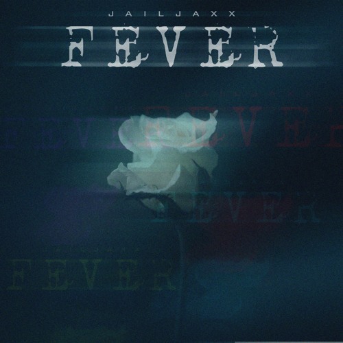JAILJAXX - Fever