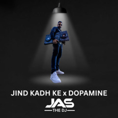 JAS THE DJ  - JIND KADH KE REMIX