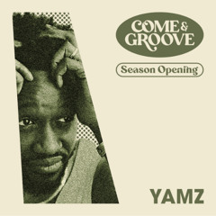 C&G Summer Opening - YAMZ @CSA 20.04.25