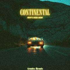 BRATTY, Nsqk, Méne - Continental (Armitx Remix)