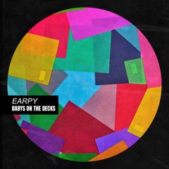 Babys On The Decks - earpy