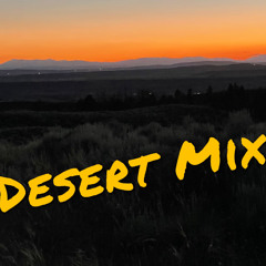 The Desert Mix
