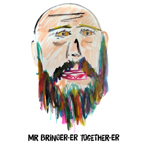Mr Bringer-er Together-er (Eclectic Collective, with The Beautiful Dark & friends)