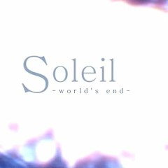 VY1 / Soleil -world's end-