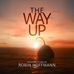 The Way Up (Original Motion Picture Soundtrack)