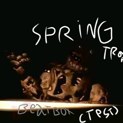verblace - SpringTrap BeatBox (test)