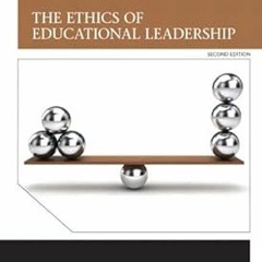$ Ethics of Educational Leadership, The: Ethics Educatio Leadersh _2 (Allyn & Bacon Educational