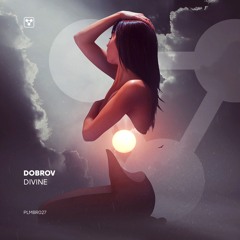 Dobrov - Divine (Original Mix)
