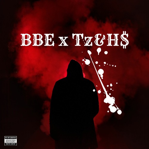 BBE x Tz&H$ x J.O - Just Let Me