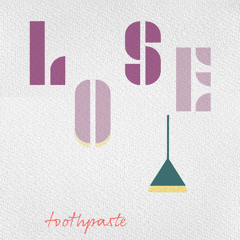Lose