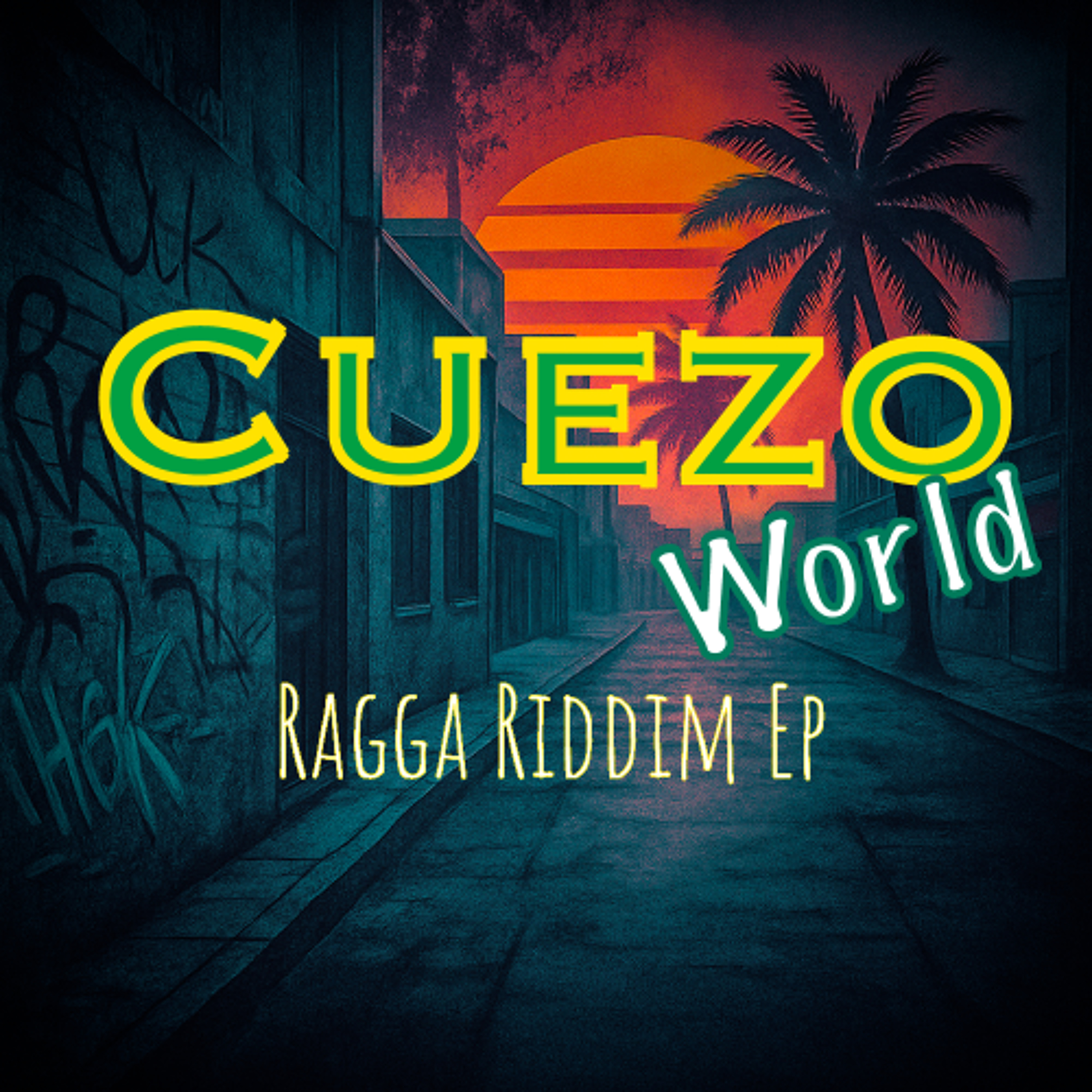 Cuezo World - Ragga Riddim Ep