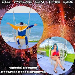 DJ PAJIK - DUGEM KESALAHANKU (Aveneu) Vs LULUH SPECIAL REQUEST BOS MUDA DEDE KURNIAWAN FULLBASS 2023
