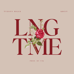 LNGTME (feat. Kreiy)
