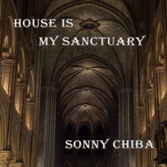 House Is My Sanctuary.wav