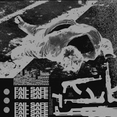 FAIL SAFE° [PROD. @THE VIRUS AND ANTIDOTE] (LYRICS IN DESC°)