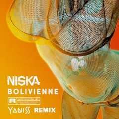 Niska - Bolivienne (YANISS Remix)