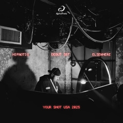 YOUR SHOT NYC 2025 Set - Elsewhere, Brooklyn