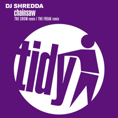 DJ Shredda - Chainsaw (The Crow Remix)