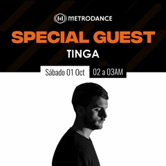 Special Guest Metrodance @ Tinga