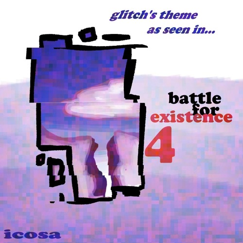 BFE: Glitch's Theme