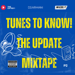 TUNES TO KNOW ! THE UPDATE 2025 (DANCEHALL