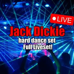 Jack Dickie Full live set @Hard dance Full Set
